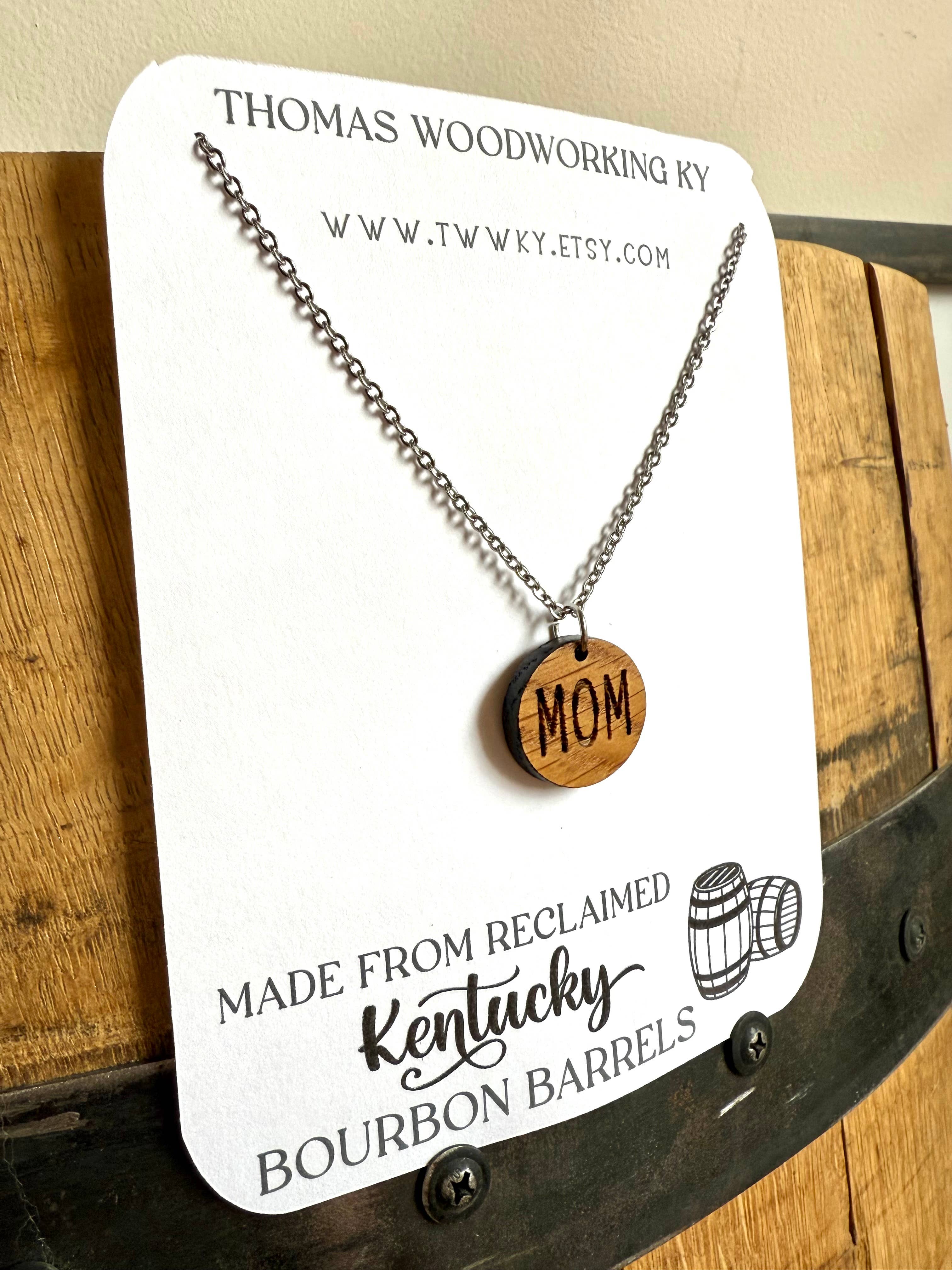 Wood Mom Necklace made from reclaimed Whiskey Barrels.